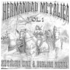 Hermandad Metalica Vol I