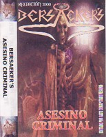 BERSAEKERS (2000 re edition, much better sound, great Metal)