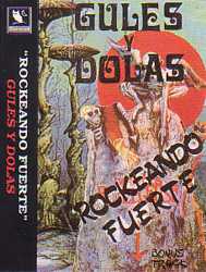 Gules Y Dolas, Demo