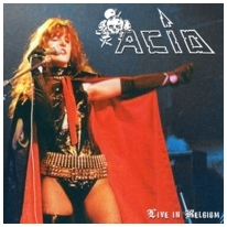 ACID, great 80s female fronted Metal from Belgium -> CLICK FOR ENLARGEMENT!