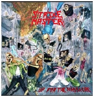 STRIKEMASTER, Mexico killer Thrash -> CLICK FOR ENLARGEMENT!